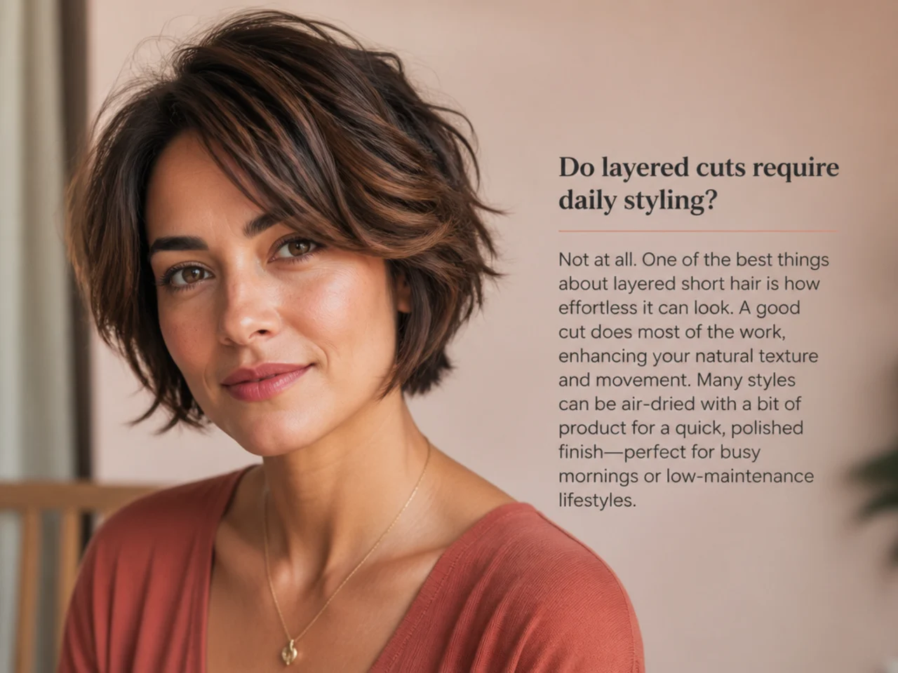 Do layered cuts require daily styling?